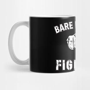 Bare Knuckle Fighting Boxing Boxer Fighter Mug